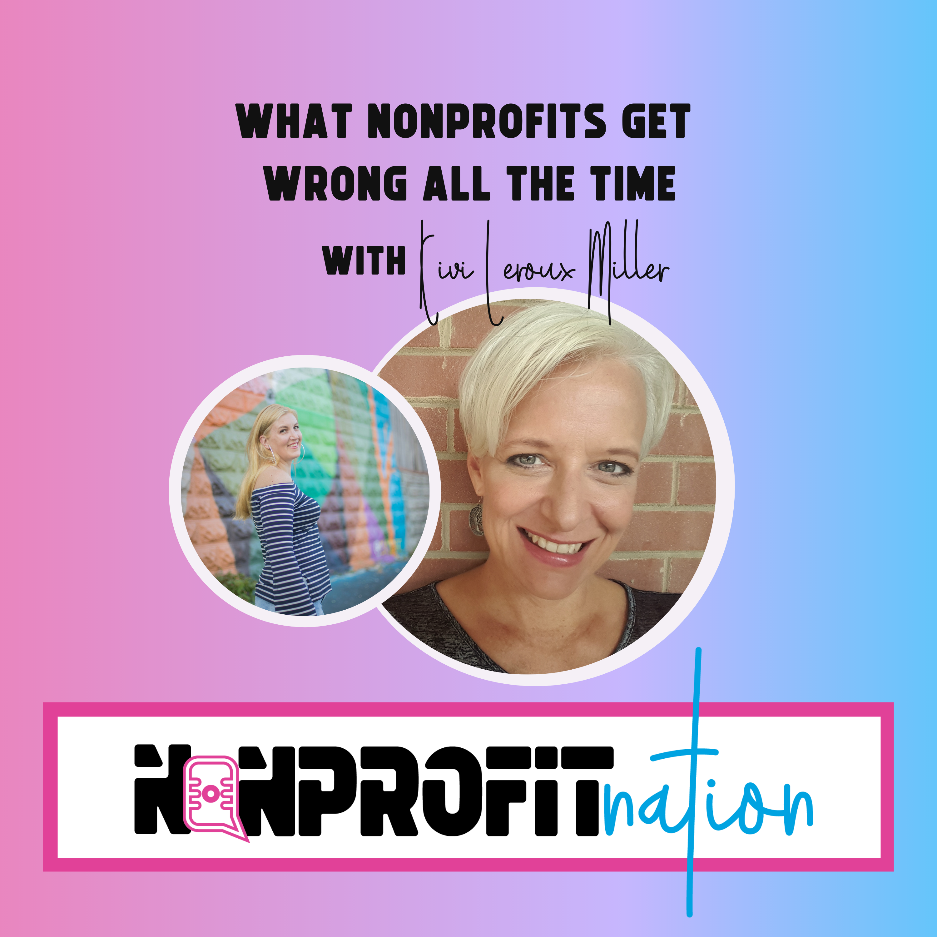 Nonprofit Nation with Kivi Miller